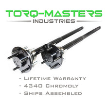 Load image into Gallery viewer, Infinity Series Axle Shafts Torq-Masters Axles Chromoly Rear Axle Shaft Assembled Pair Jeep YJ, TJ, XJ, ZJ Dana 35 1994 and Newer