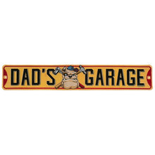 Load image into Gallery viewer, ORB Wall Art DAD&#39;S GARAGE EMBOSSED TIN STREET SIGN