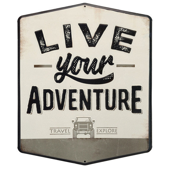 ORB Wall Art LIVE YOUR ADVENTURE EMBOSSED TIN SIGN