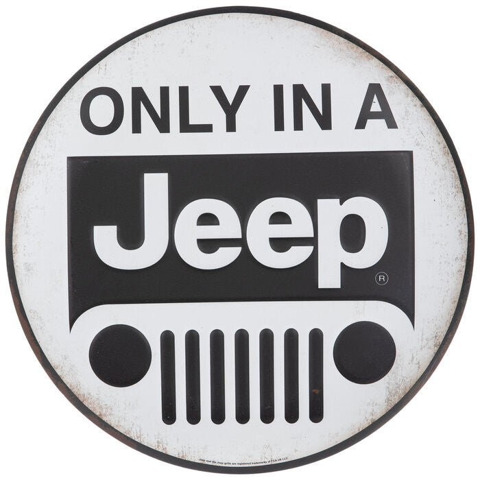 ORB Wall Art Only In A Jeep Metal Sign