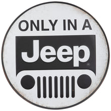 Load image into Gallery viewer, ORB Wall Art Only In A Jeep Metal Sign